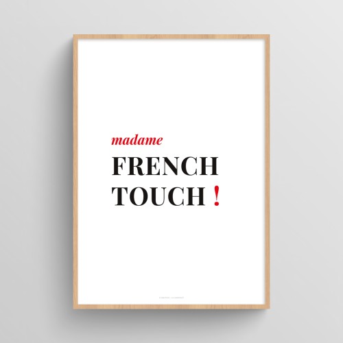 Affiche citation femme et humour "madame french touch !" Blanc JPG (fichier à imprimer soi-même)