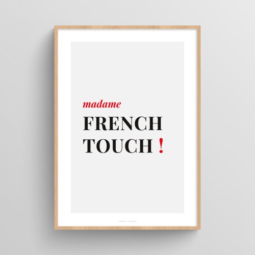 Affiche citation femme et humour "madame french touch !"