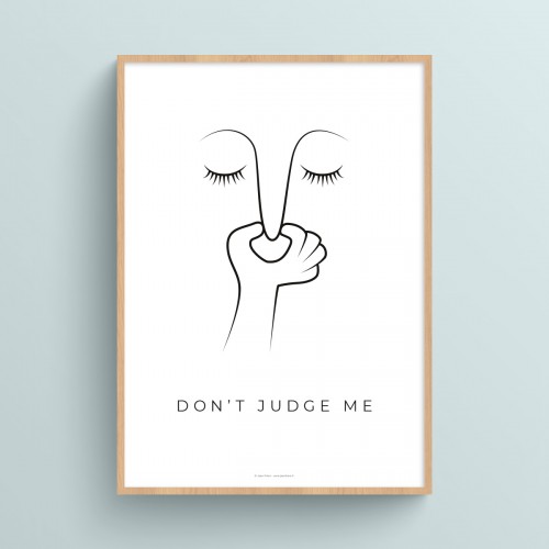 Affiche humour toilettes avec citation et illustration "Don't judge me" pour décoration murale wc