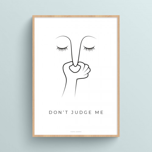 Affiche humour toilettes avec citation et illustration "Don't judge me" pour décoration murale wc JPG (fichier à imprimer soi-même) - Poster personnalisable sur mesure