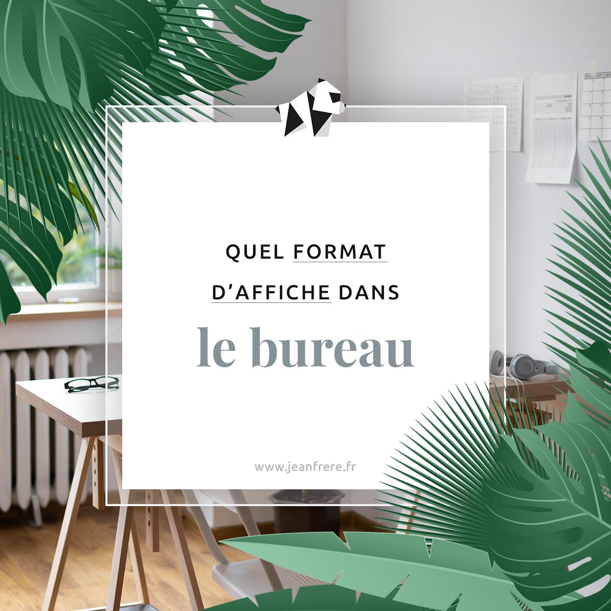 Guide format affiche bureau