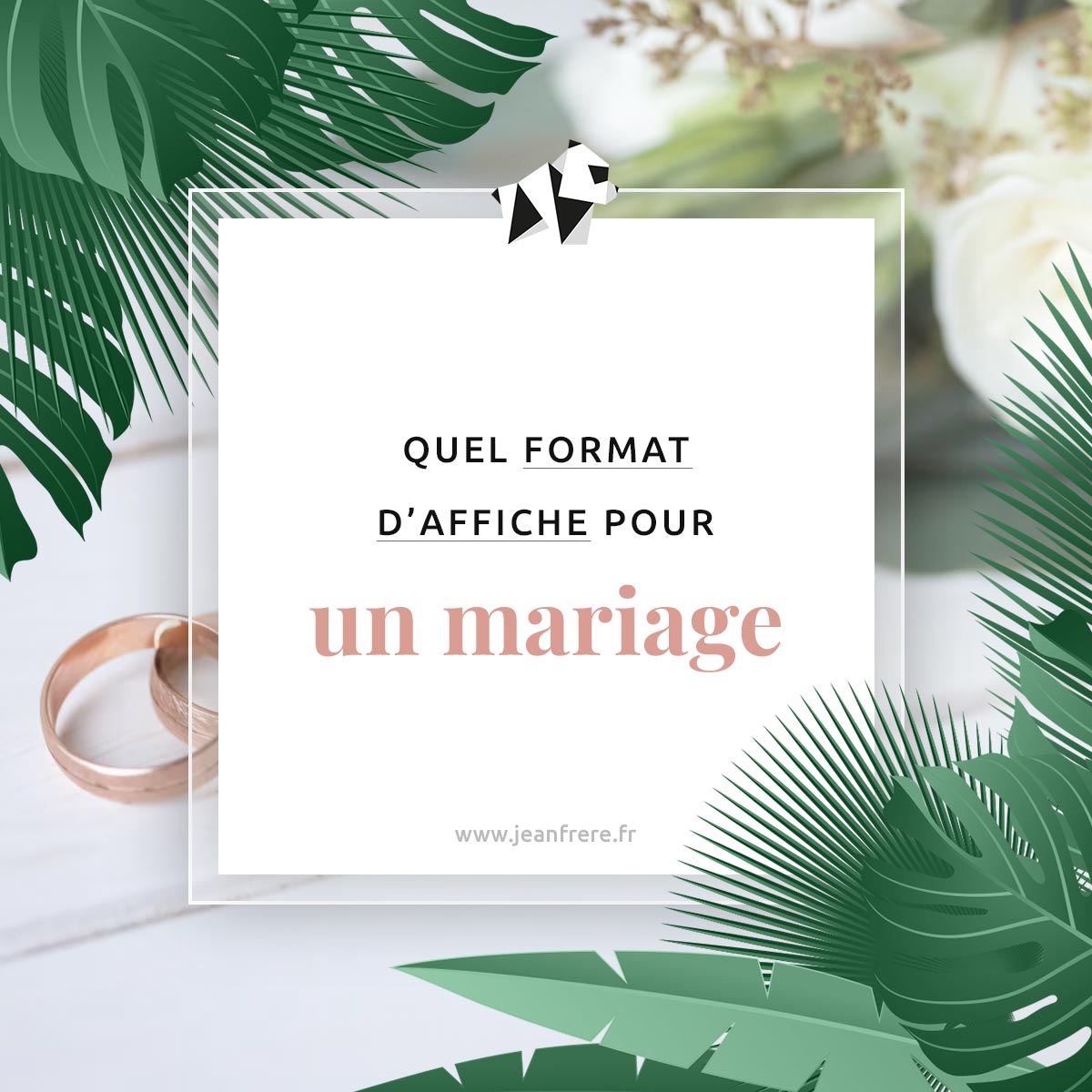 Guide format affiche mariage