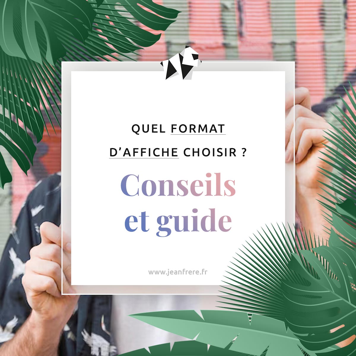 Guide format dimension affiche et poster