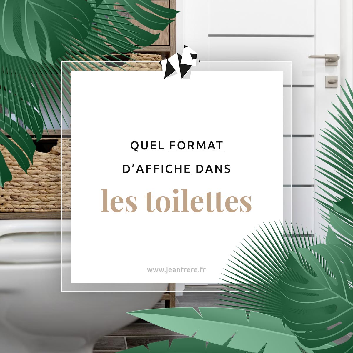 Guide format affiche toilettes WC